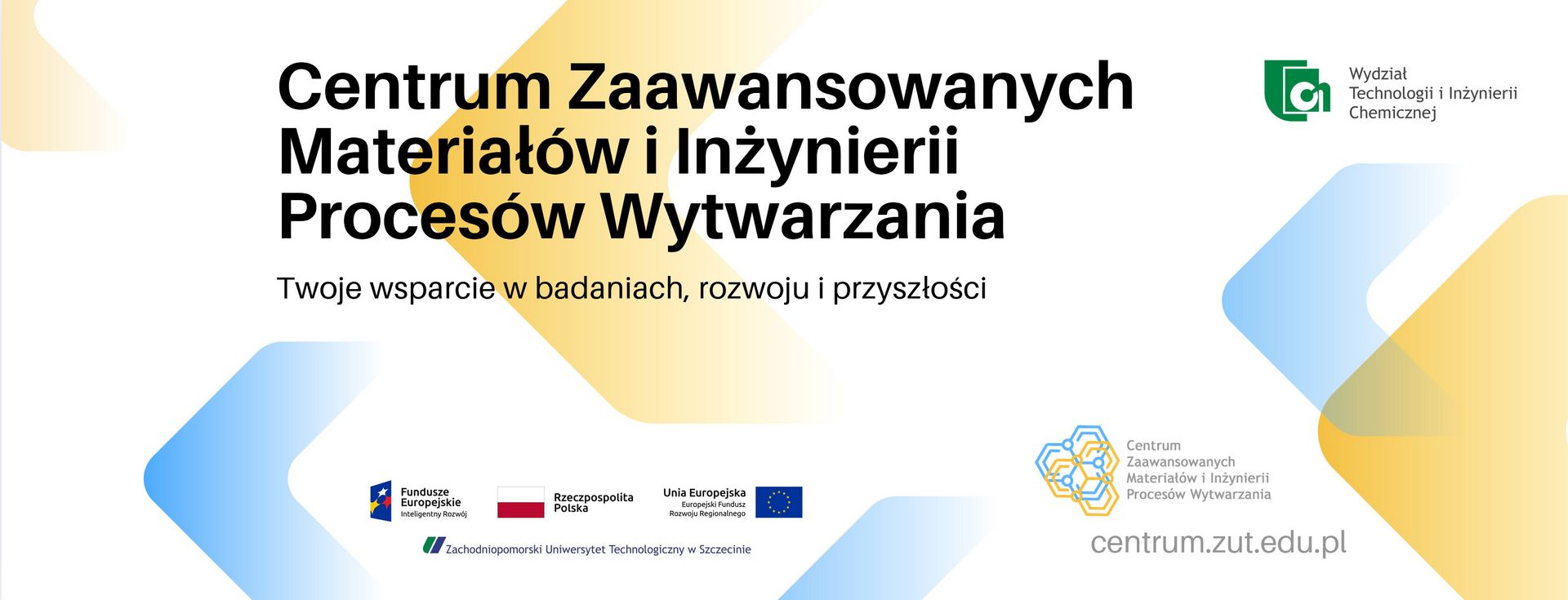 Centrum zaawansowanych materiałów i inżynierii procesów wytwarzania